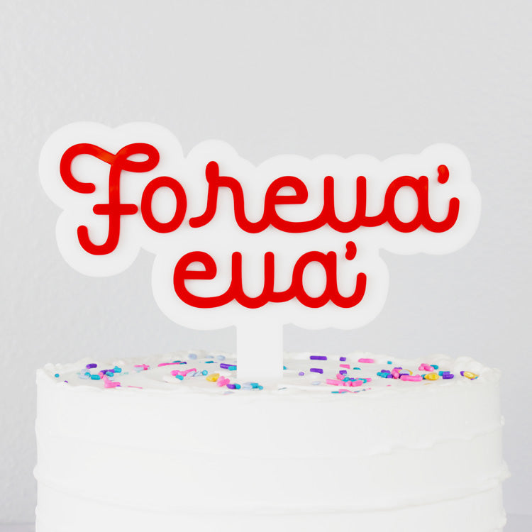 Foreva' Eva'
