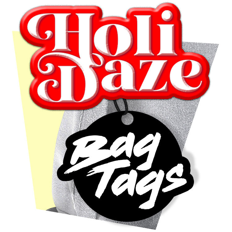Holidaze Bag Tags