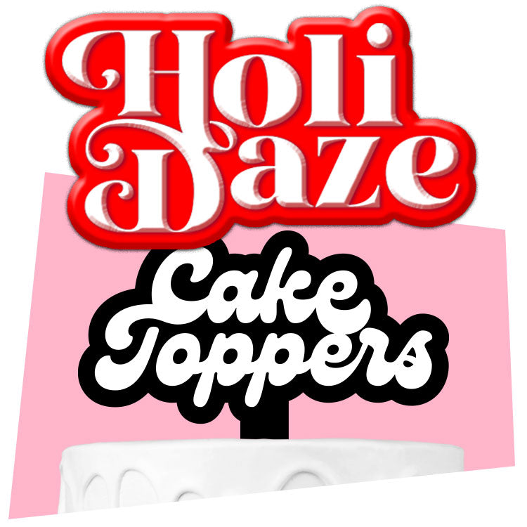 Holidaze Cake Toppers